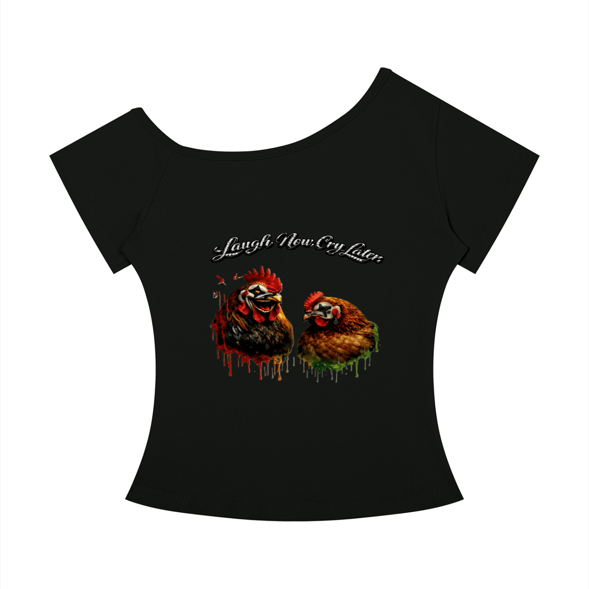 808HUSLTLAH LAUGH NOW, CRY LATER Off-the-Shoulder Tee - 808HUSTLAH