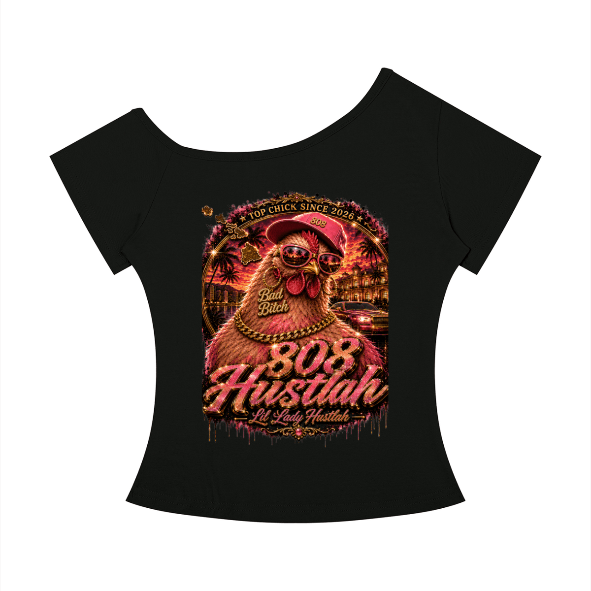 808HUSTLAH Lil Lady Hustlah Hen Off-the-Shoulder Tee - 808HUSTLAH