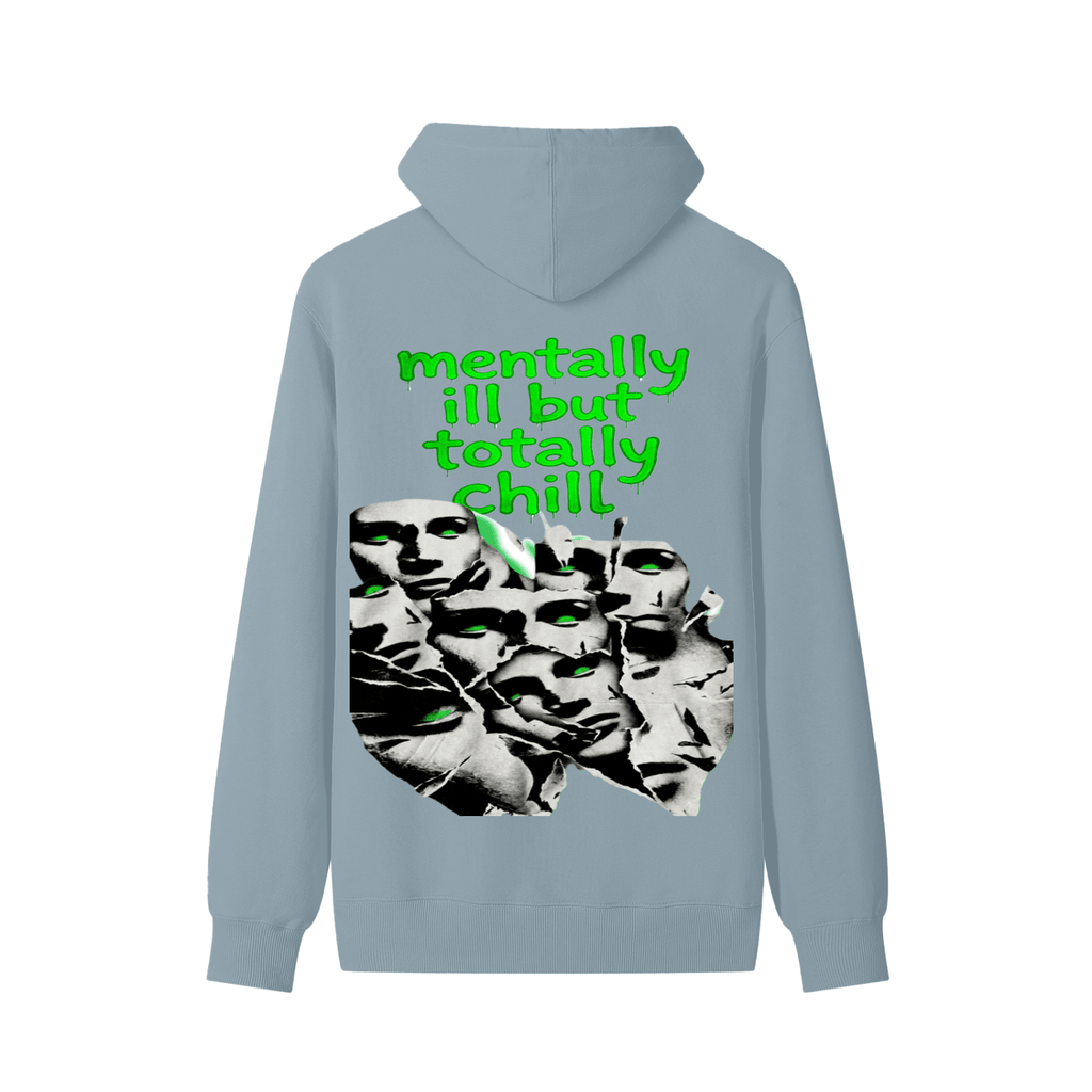 808HUSTLAH Mentally Ill but Totally Chill Hoodie - 808HUSTLAH