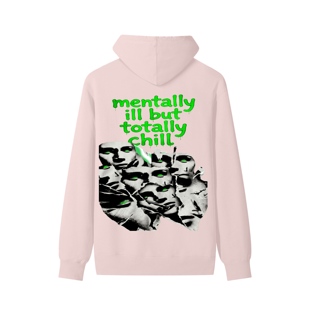 808HUSTLAH Mentally Ill but Totally Chill Hoodie - 808HUSTLAH