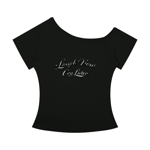 808HUSLTLAH LAUGH NOW, CRY LATER Off-the-Shoulder Tee